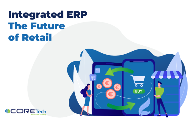 How Integrated Retail ERP Systems Enhance Customer Experience